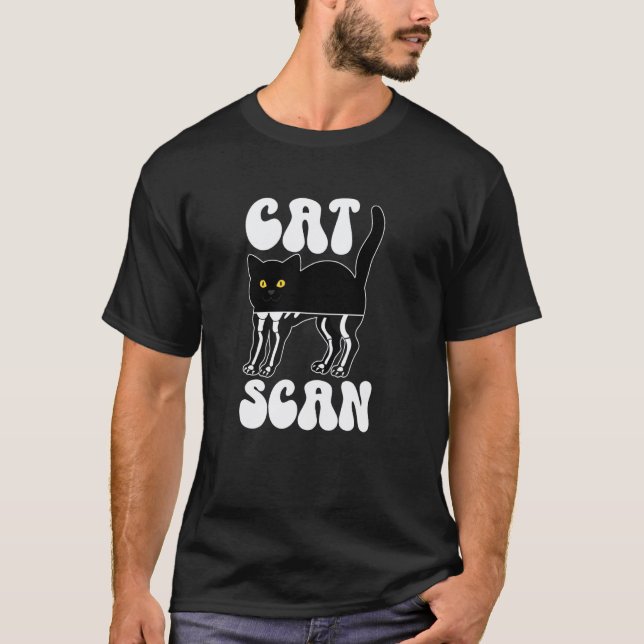 Cat Scan CT Tech Computed Tomography Tech CT Techn T-Shirt (Front)