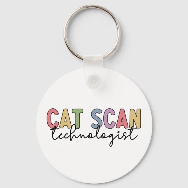 CAT Scan Technologist CT Tech Radiology Gifts Key Ring (Front)