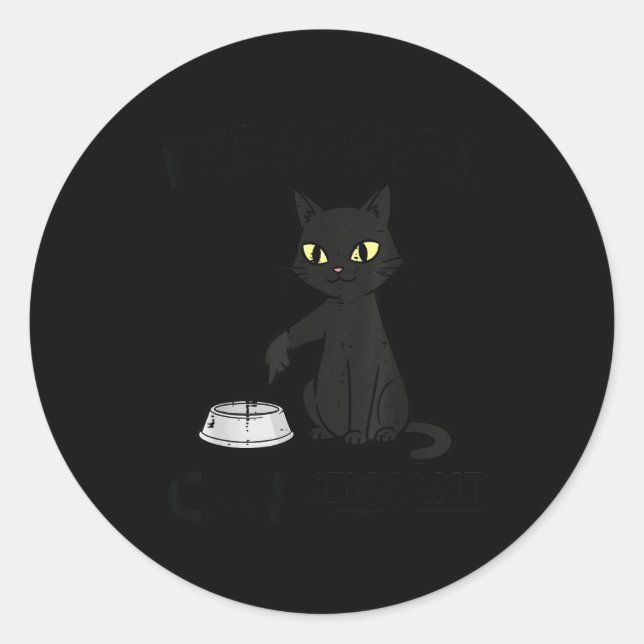 Cat Servant Funny Fur Mom Dad Pet Men Women Kids  Classic Round Sticker (Front)