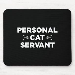 Cat servant mouse pad