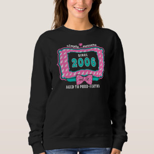 Cat  Since 2006 Sweet 16th Birthday Party  1 Sweatshirt