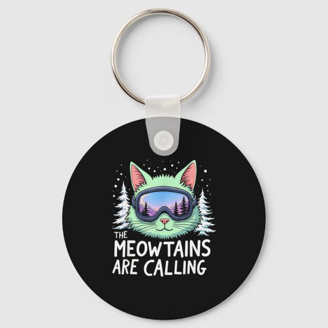 Cat skiing adventure the meowtains are calling key ring (Front)