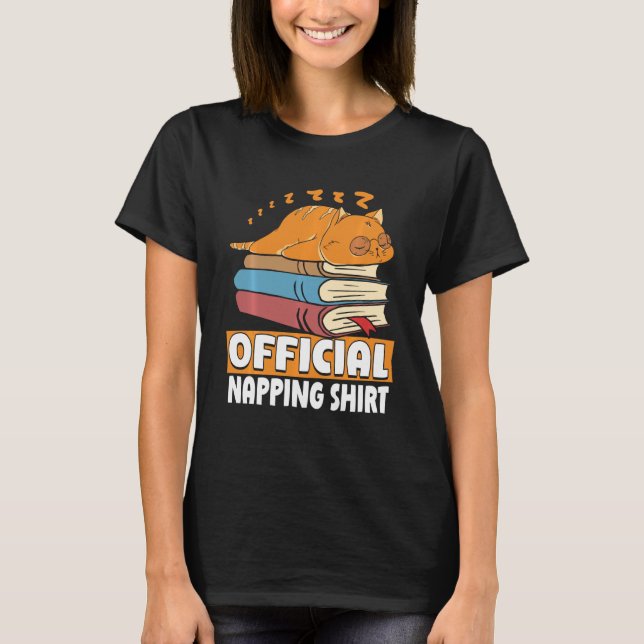 Cat Sleeping Napping Bookworm Reading Book Lover B T-Shirt (Front)