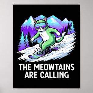 Cat Snowboard For Men Women Kids Ski Lover Mountai Poster