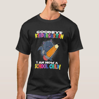 Cat Student Goodbye Kindergarten I Am A Schoolchil T-Shirt