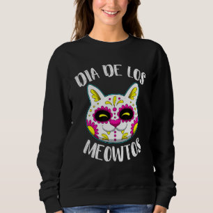 Cat Sugar Skull Dia de Los Meowtos Muertos Day of Sweatshirt