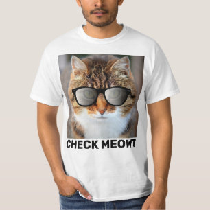 CAT SUNGLASSES "CHECK MEOWT" T-Shirts