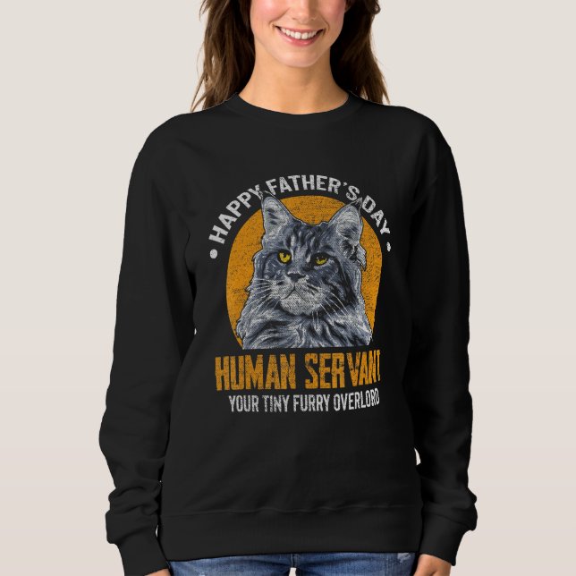 Cat Tee Happy Fathers Day Human Servant Tiny Overl (Front)