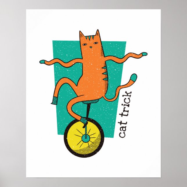 Cat Trick Funny Tabby Cat Riding a Unicycle Poster (Front)
