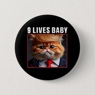 Cat Trump 9 Lives Ba Funny Trump Meme 6 Cm Round Badge