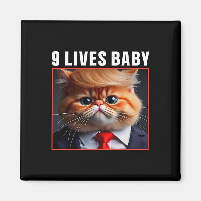 Cat Trump 9 Lives Ba Funny Trump Meme  Magnet (Front)