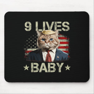Cat Trump 9 Lives Baby Funny Trump Cat 9 Lives Mouse Pad