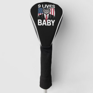 Cat Trump 9 Lives Baby Funny Trump Cat Golf Head Cover