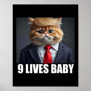 Cat Trump 9 Lives Baby Trump 2024 Win Victory Winn Poster