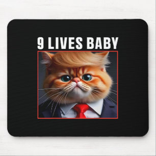 Cat Trump 9 Lives By Funny Vote For Trump Cats 202 Mouse Pad