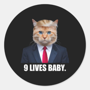 Cat Trump 9 Lives By Trump 2024 Win Victory Winner Classic Round Sticker