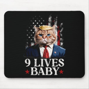Cat Trump 9 Lives By Trump 2024 Win Victory Winner Mouse Pad