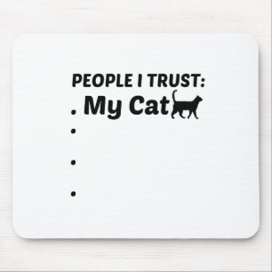 CAT TRUST MOUSE PAD