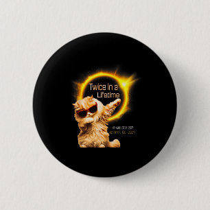 Cat Twice In Lifetime Solar Eclipse April 04.08.24 6 Cm Round Badge