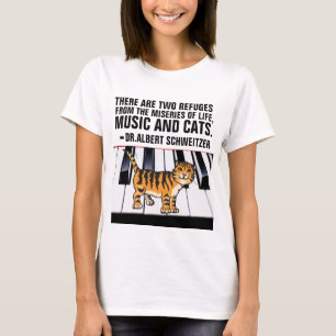 CAT, TWO MEANS REFUGE FROM MISERIES OF LIFE T-Shirt