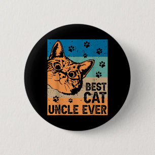Cat Uncle Funny Kitten Tabby Whiskers Pet Owner 6 Cm Round Badge