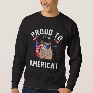 Cat US Flag Sunglasses Proud To Be An Americat Sweatshirt