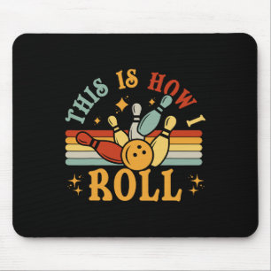 Cat Vintage Bowling-shirt This Is How I Roll Funny Mouse Pad
