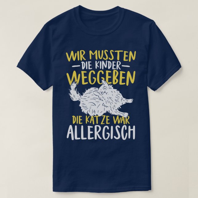 Cat was Allergic 1 T-Shirt (Design Front)