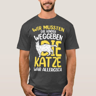Cat was Allergic 2 T-Shirt