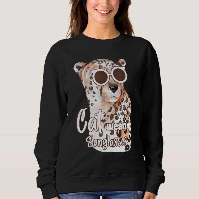 Cat Wearing Sunglasses Leopard Cat  1 Sweatshirt (Front)