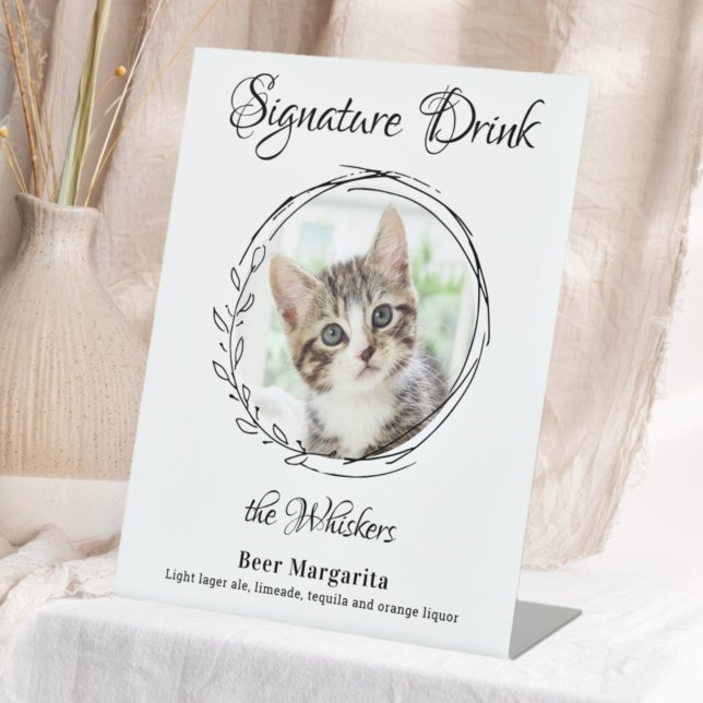 Cat Wedding Signature Drinks Pet Photo Bar  Pedestal Sign (Creator Uploaded)