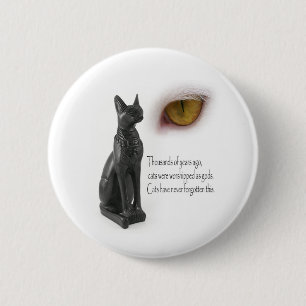 Cat Were Gods 6 Cm Round Badge