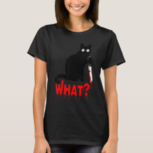Cat What Black Cat Murderous Cat with Knife T-Shirt