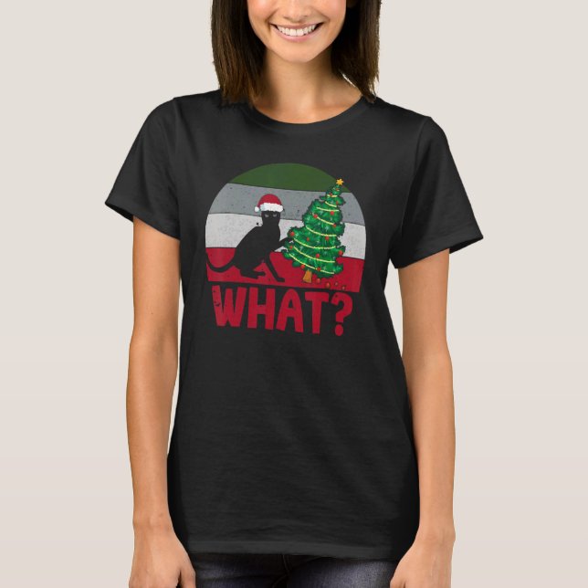 Cat What Crazy Black Cat Pushing Christmas Tree Xm T-Shirt (Front)