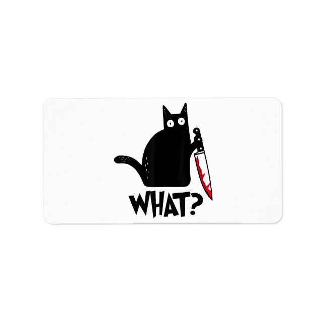 Cat What_ Funny Black Cat  Label (Front)