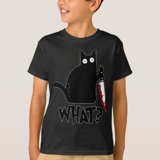 Cat What Funny Black Cat , Murderous Cat With Knif T-Shirt