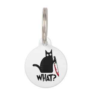 Cat What_ Funny Black Cat Pet Tag