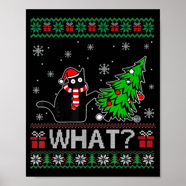 Cat What Funny Black Cat Pushing Christmas Tree Poster (Front)