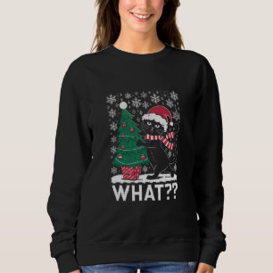 Cat What Funny Black Cat Pushing Christmas Tree  Sweatshirt