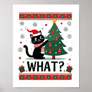 Cat What Funny Black Cat Pushing Christmas Tree Ug Poster