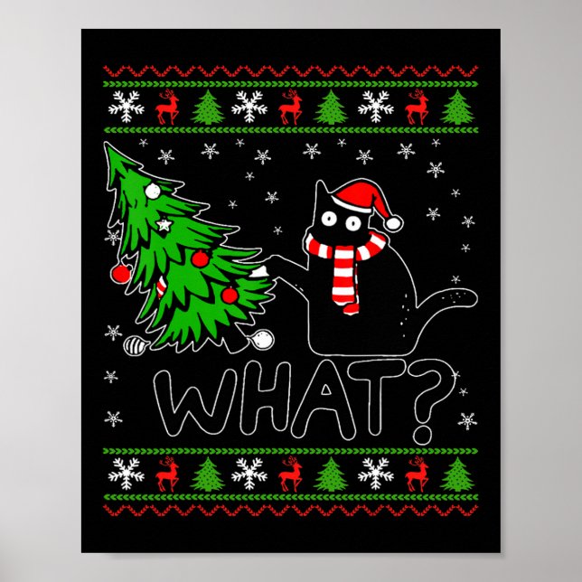 Cat What Funny Black Cat Pushing Christmas Tree Ug Poster (Front)