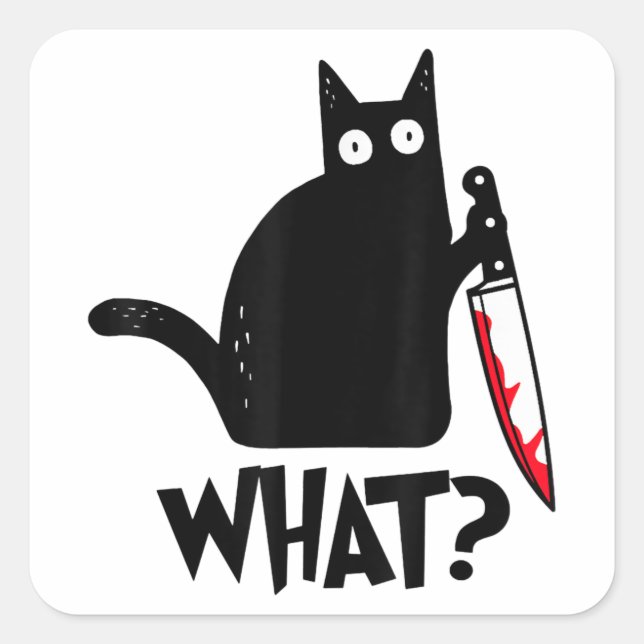 Cat What Funny Black Cat Shirt Murderous Cat With  Square Sticker (Front)