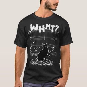 Cat What Funny Cat Music Note T-Shirt