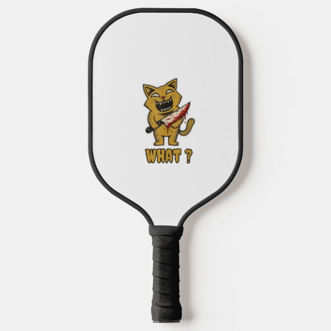 Cat what _ Funny creepy cat With Knife  Pickleball Paddle (Front)