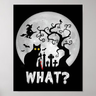 Cat What_ Halloween Black Cat With Knife - Funny Poster