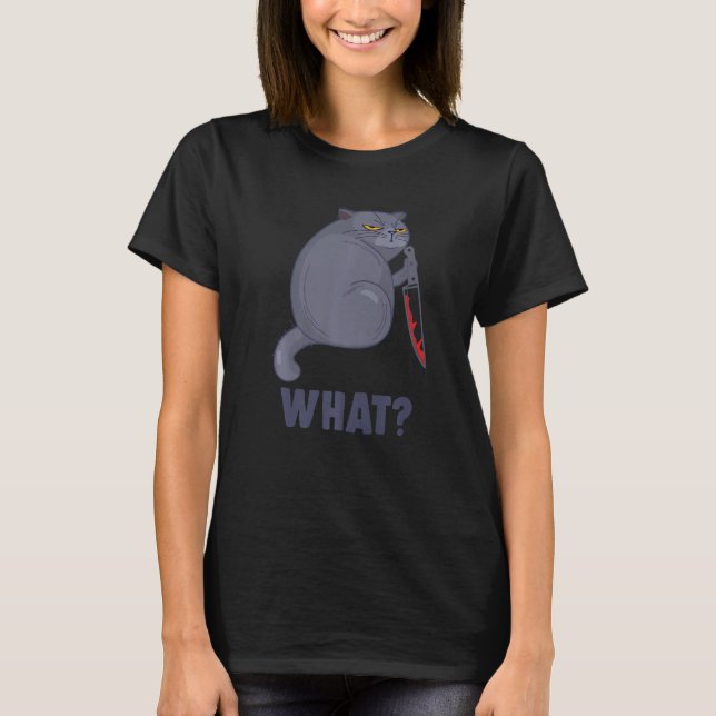 Cat What  Halloween Party murderous cat with knife T-Shirt (Front)