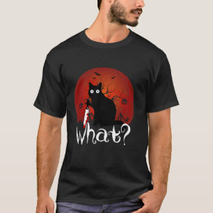 Cat What Moon Halloween Murderous Black Cat With K T-Shirt