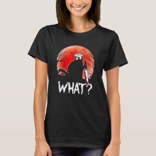 Cat What Murderous Black Cat With Knife Halloween  T-Shirt