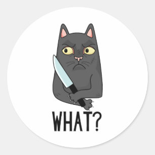 Cat What Murderous Cat With Knife Classic Round Sticker