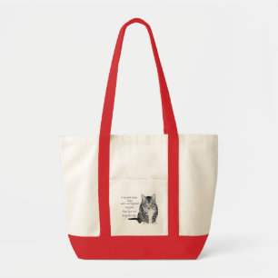 Cat Wisdom - in ancient times, Cats were Tote Bag
